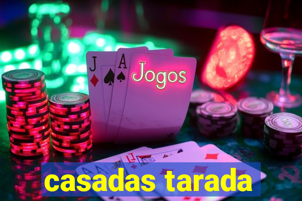 casadas tarada